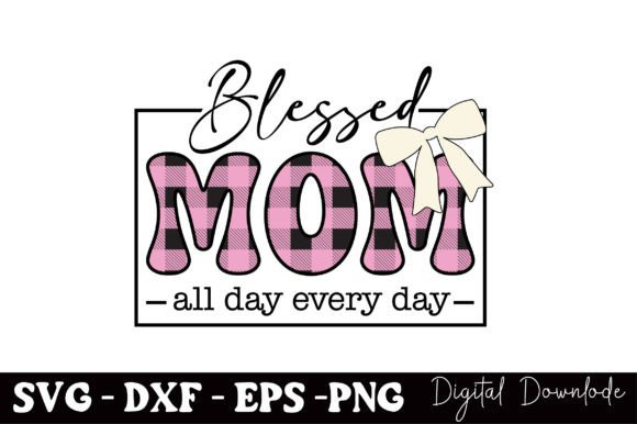 Blessed Mom SVG Design for Crafts
