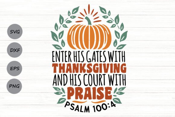 Enter His Gates with Thanksgiving Svg and Crafts