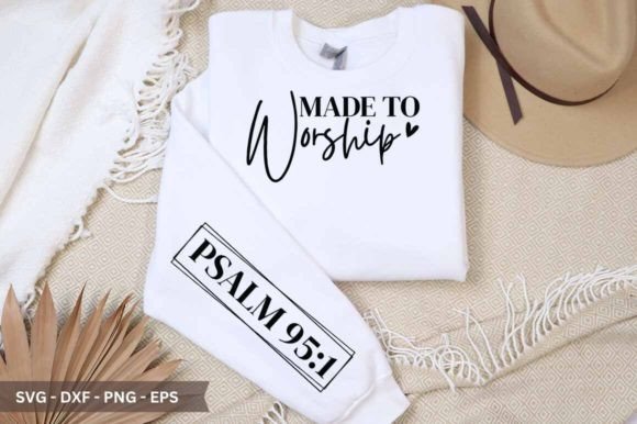 Made to Worship Sleeve SVG for Crafts