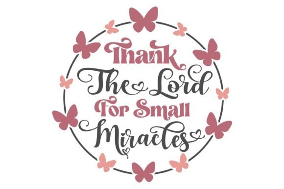Small Miracles Svg PNG and Crafts