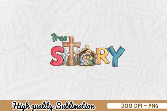 True Story Christmas Jesus PNG for Crafts Projects