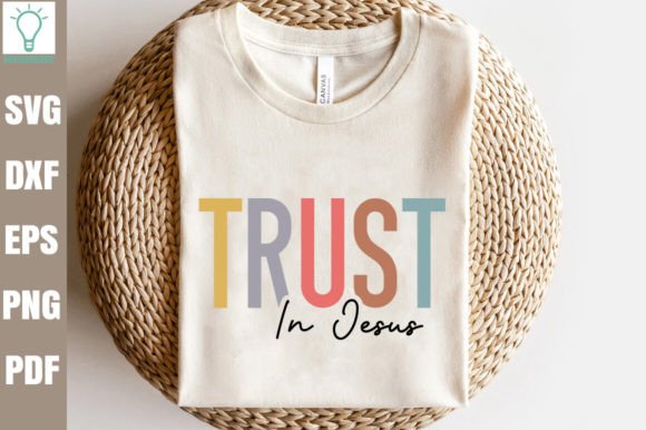 Trust in Jesus SVG for Crafts Branding